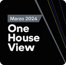 One House View - Marzo 2024