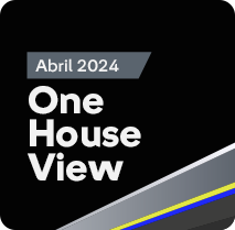 One House View - Abril 2024