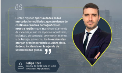 Análisis de Felipe Toro, Director de Real estate para SURA Investment Management.
