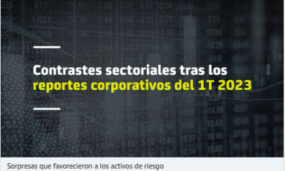 Contrastes sectoriales tras los reportes corporativos del 1T 2023