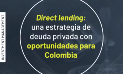 Direct lending: oportunidades en Colombia
